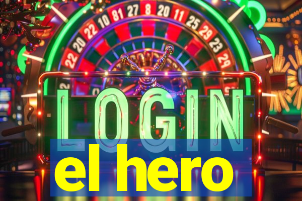 el hero